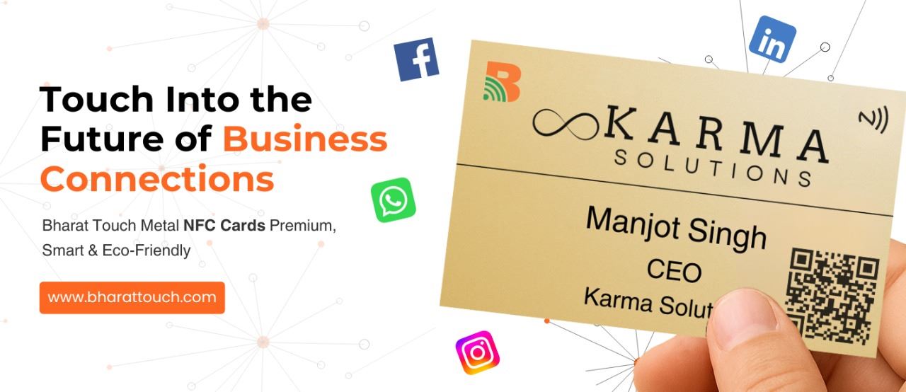 How Bharat Touch Metal NFC Digital Cards Build Stronger Business Connections in 2025